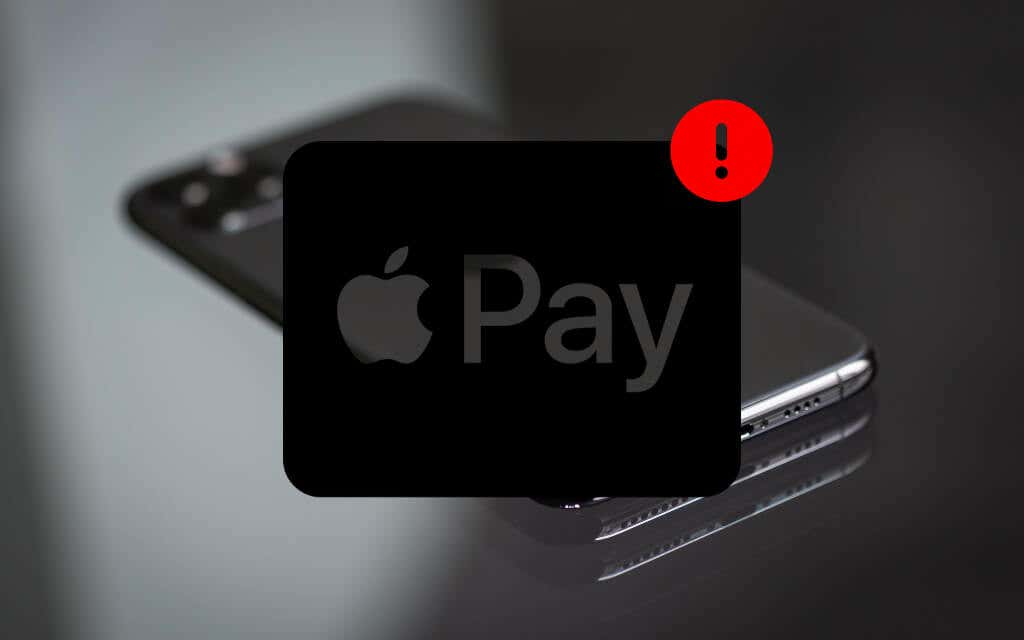 Apple Pay not working?  15 things to try