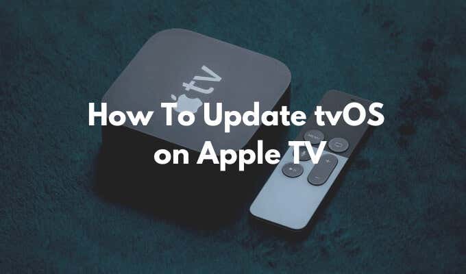 How to update tvOS on Apple TV