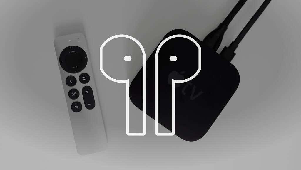 How to connect AirPods to Apple TV